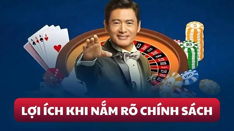 Lợi ích khi nắm rõ chính sách